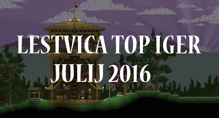 Lestvica top iger – Julij 2016