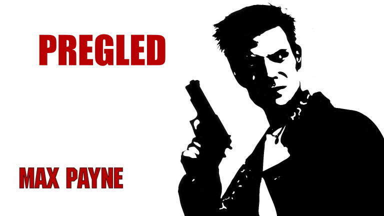 Pregled – Max Payne