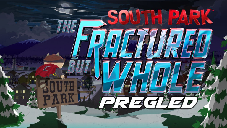Pregled: South Park: The Fractured but Whole (PC)