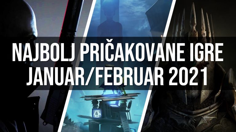 Naše najbolj pričakovane igre – Januar in februar 2021