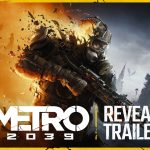 Video Thumbnail: METRO 2039 | Official Reveal Trailer